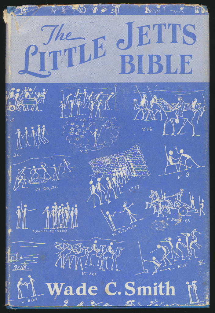 The Little Jetts Bible by Wade C. Smith W.A. Wilde Co., 1942 